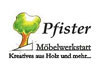 Pfister Möbelwerkstatt, Massivholzmöbel